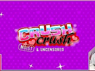 Crush Crush damp and Uncensored part 4